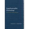 Angelomorphic Christology: Antecedents and Early Evidence