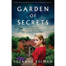 Garden of Secrets: A totally heartbreaking WW2 historical novel about an unforgettable wartime secret
