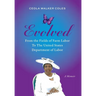 Evolved: From the Fields of Farm Labor to the United States Department of Labor