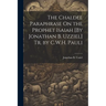 The Chaldee Paraphrase On the Prophet Isaiah [By Jonathan B. Uzziel] Tr. by C.W.H. Pauli