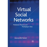 Virtual Social Networks: Mediated, Massive and Multiplayer Sites