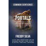 Portals: Energetic Doorways to Mystical Experiences Between Worlds