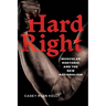 Hard Right: Muscular Rhetoric and the New Nationalism