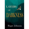 Layers of Darkness