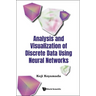 Analysis & Visualization Discrete Data Using Neural Networks
