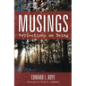 Musings: Reflections on Being