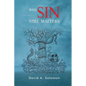 Why Sin Still Matters