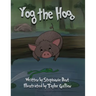 Yog the Hog: Phonics (Short Vowel O)