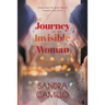 The Journey of an Invisible Woman