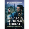 Mountain Murder Threat