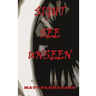 Sight See Unseen