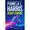 Deadly Cadence