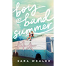 Boy Band Summer