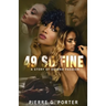 49 So Fine: A Story of Beyond Passion
