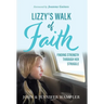 Lizzy's Walk of Faith