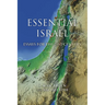 Essential Israel: Essays for the 21st Century