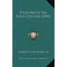 Field Notes On Apple Culture (1898)