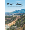 Wayfinding: Parks and Points and Poetry