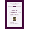 Nahum, Habakkuk and Zephaniah: An Introduction and Commentary Volume 27