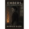 Embers: Part III Shadows of Limeville