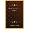 Our Covenant God (1860)