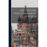 My Further Disillusionment In Russia