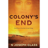 Colony's End: Book Three of the New Europa Trilogy