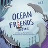 Ocean Friends Series: Volume 2