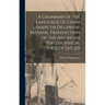 A Grammar of the Language of Lenni Lenape or Delaware Indians, Transaction of the American Philosophical Society 3: 65-251