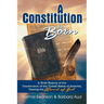 A Constitution is Born: A Brief History of the Constitution of the United States of America, Tracing the Hand of God
