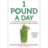 1 Pound a Day: The Martha's Vineyard Diet Detox and Plan for a Lifetime of Healthy Eating