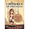 Children of the State: Stolen for Profit