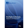 Multiple Sclerosis: Diagnosis and Treatment II