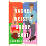 Rachel Weiss's Group Chat