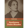 Gentlemen Prefer Blondes