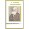 I.P. Pavlov: Selected Works