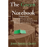 The Green Notebook: Poems on Family, Relationships, Spirituality, Self-Enquiry, Recovery, Aca, Disruption, Death, Walking through the mirror and Cats