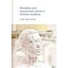 Meridians and acupuncture points in Chinese medicine