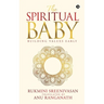 The Spiritual Baby: Building Values Early