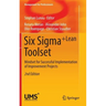 Six Sigma+lean Toolset: Mindset for Successful Implementation of Improvement Projects