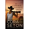 The Cowboy Inherits a Bride