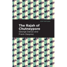 The Rajah of Chutneypore