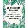 Co-Regulation Exercises