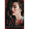 The Lady (The Valentini Family: Mafia Romance