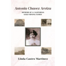 Antonia Chavez Arvizu: Memoir of a California Gold Mining Family