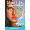 Unlimited Realities: Born with the gift of sight and natural healing