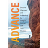 Advance: Discover Alignment and Authenticity by Living in Concert with Your Situation
