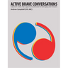 Active Brave Conversations: Classroom Voices That Support and Advocate for Belonging and Inclusion