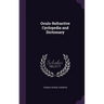 Oculo-Refractive Cyclopedia and Dictionary