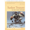 Sunken Treasure: Six Who Found Fortunes